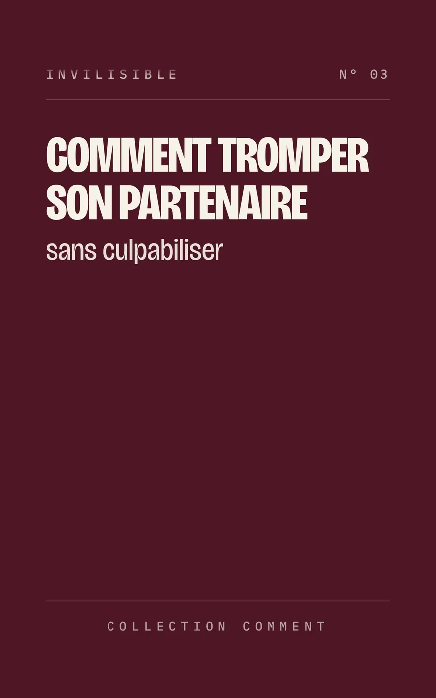 Couverture : Comment tromper son partenaire, sans culpabiliser