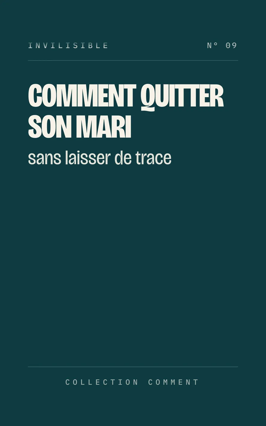 Couverture : Comment quitter son mari, sans laisser de trace